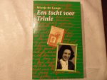 Lange de Wiesje - Een tocht voor Trinie