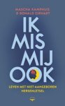 Ronald Giphart ; Mascha Kamphuis - Ik mis mij ook