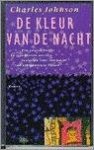Charles Johnson - KLEUR VAN DE NACHT