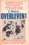 Blair jr., Clay - Overleven!