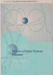 Thomas E. Cravens - Physics of Solar System Plasmas