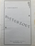 Greshoff, Jan - Bitterzoet -- gesigneerde opdracht ---