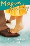 Maeve Binchy - En toen kwam Frankie