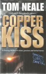Neale, Tom - Copper Kiss