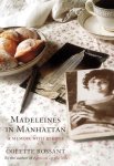 Colette Rossant - Madeleines in Manhattan