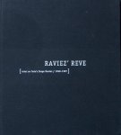 Reve, Gerard - Steye Raviez. - Raviez' Reve. [tekst en foto's Steye Raviez/ 1968 -1987]