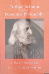 Oldmeadow, Harry Published by World Wisdom, 2010 - Frithjof Schuon and the Perennial Philosophy