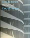P. Vollaard - Dubbeltoren Waternet Double Tower