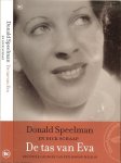 Speelman, Donald; Dick Schaap. Omslag ontwerp Marlies Visser - De tas van Eva. Een uniek dagboek van een joodse heldin.