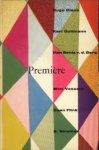 CLAUS, HUGO/ GUTTMAN, KARL / BENTZ v.d. BERG, HAN/ VESSEUR, WIM / FLINK, COEN / STROMAN, B - Première
