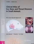 Hedlund, Cheryl & Joe Taboada (editors) - Clinical Atlas of Ear, Nose & Throat Diseases in Small Mammals: The Case-Based Approach *SIGNED*