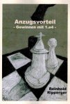 Ripperger, Reinhold - Anzugsvorteil -Gewinnen mit 1.e4