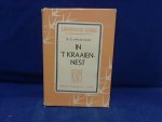 Hulst W.G. van de jr. / ill W.G. van de Hulst jr - In 't Kraaiennest / tiende druk, schooluitgave. Lentehof serie