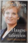 Vries, Bibi de - Haagse Taferelen - de VVD 2003-2006