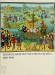 Pantens - Handschriften met miniaturen 1460-1486