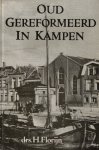 Florijn, Drs. H. - Florijn, Drs. H.-Oud Gereformeerd in Kampen