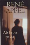 Appel, René - Als broer en zus