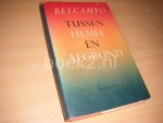 Belcampo - Tussen hemel en afgrond