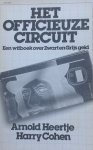 Heertje, Arnold / Cohen, Harry - Het officieuze circuit