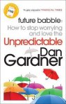 Dan Gardner - Future Babble