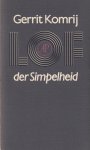 Gerrit Komrij - Lof der simpelheid Gerrit Komrij - Lof der simpelheid