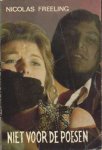 Freeling, Nicolas - Niet voor de poesen