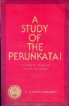 Vijayalakshmy, B.A. & D. Phil - A Study of the Perunkatai: An Authentic Version of the Story of Udayana
