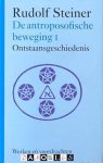 Rudolf Steiner - De antroposofische Beweging. 1 Ontstaansgeschiedenis
