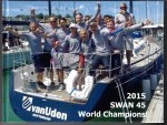  - 2015 Swan 45 World Champions!