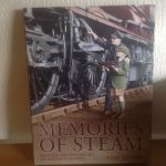 Tom Quinn - Memories of Steam, reliving in the golden age of Britains Railways