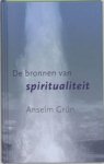 GRUN, A. - De bronnen van spiritualiteit
