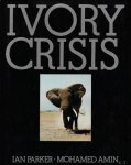 Ian Parker; Mohamed Amin - Ivory Crisis