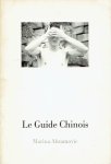 ABRAMOVIC, Marina - Marina Abramovitch - Le Guide Chinois. ABRAMOVIC, Marina - Marina Abramovitch - Le Guide Chinois.