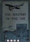 William J. Claxton - The Mastery of the Air