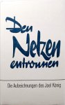 König, Joel - Den Netzen entronnen. Die Aufzeichnungen des Joel König