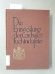 Schmidt, Fritz: - Die Entwicklung der Cottbuser Tuchindustrie :