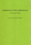 Fabian, Reinhard (ed.) - Christian von Ehrenfels. Leben und Werk.