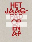 Saskia de Jong - Het jaagpad op en af