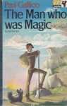 Gallico, Paul - The Man who was Magic Gallico, Paul - The Man who was Magic