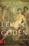 Inger N.I. Kuin - Leven met de goden