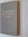 Troost, A.F. - Nu wordt het licht / gedachten, gedichten, gebeden