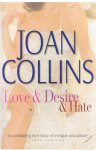 Collins, Joan - Love & desire & hate
