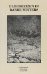 Weerstand, A. / Vries, T. de / Urk, A. van - Bloedreizen in barre winters