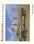 Annie van Gemert - Boerenkracht - Generaties in beweging