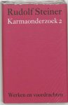 Rudolf Steiner, A. Koopmans - Werken en voordrachten Kernpunten van de antroposofie/Mens- en wereldbeeld - Karmaonderzoek 2