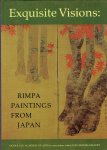 SHIMBO, Toru [Catalogue - Howard A. LINK [Preface and Essays] - Exquisite Visions: Rimpa Paintings from Japan.