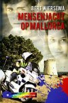 Wiersema, Bert - Wiersema, Bert-Mensenjacht op Mallorca (nieuw)