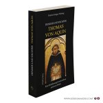 Nissing, Hanns-Gregor. - Denker und Dichter: Thomas von Aquin. Eine Einführung in sein Leben und sein Werk. Nissing, Hanns-Gregor. - Denker und Dichter: Thomas von Aquin. Eine Einführung in sein Leben und sein Werk.
