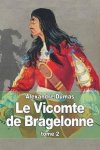 Ligaran - Le Vicomte de Bragelonne