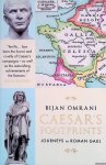 Omrani, Bijan - Caesar's Footprints: Journeys to Roman Gaul